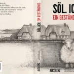 Söl. Ich. Ein Geständnis – das neue Buch über Sylt von Alexander Lenz (Cover: Lotte Dänner)